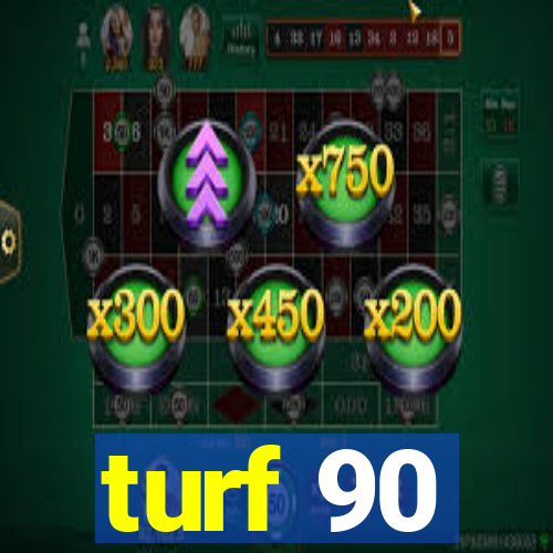 turf 90